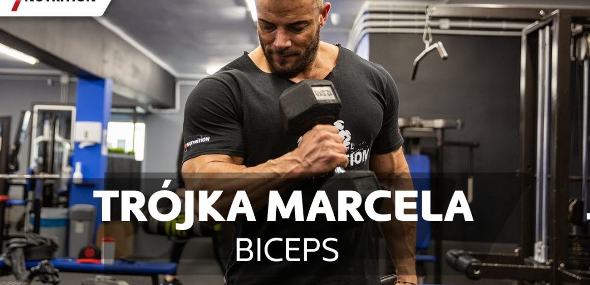Biceps – Trójka Marcela